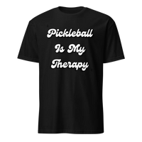 Pickleball Is My Therapy T-Shirt